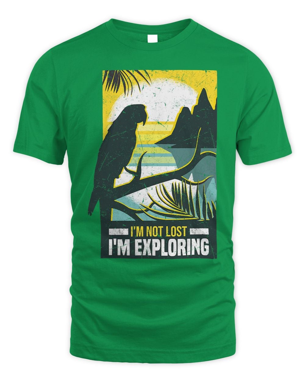 Im not lost Im exploring travel adventure