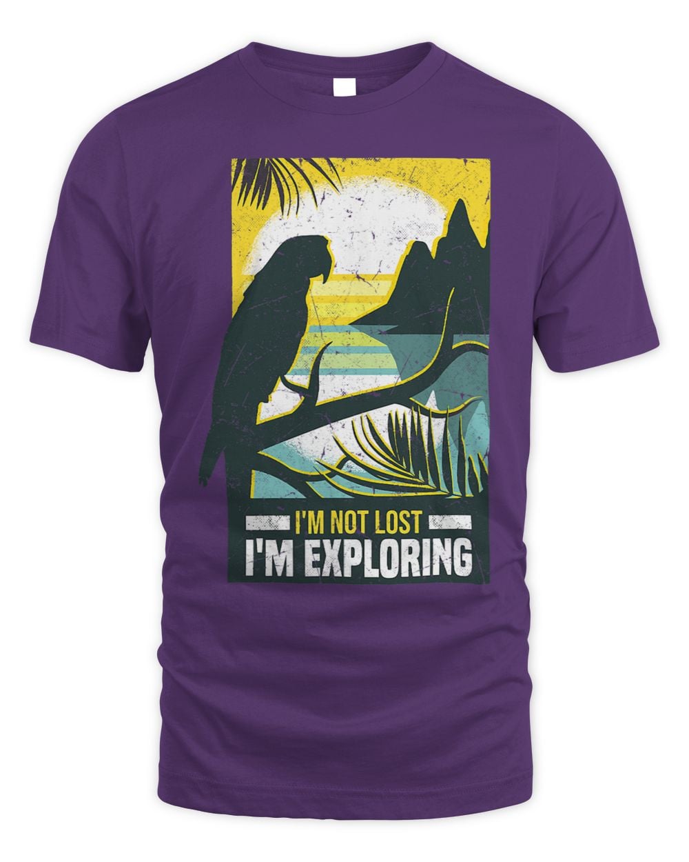 Im not lost Im exploring travel adventure