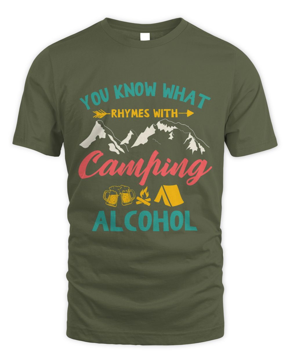 You Know What Rhymes With Camping Alcohol Camping Lover