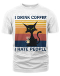 That's What I Do i Drink Coffee, I Hate People And I Know Things